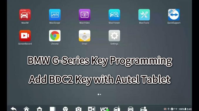 BMW G-Series Key Programming Add BDC2 Key with Autel Tablet
